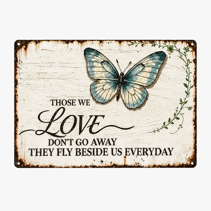 Remembrance Metal Sign