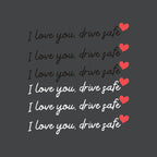 „I Love You Drive Safe“ Mirror stickers/„I Love You Drive Safe“ Autoaufkleber