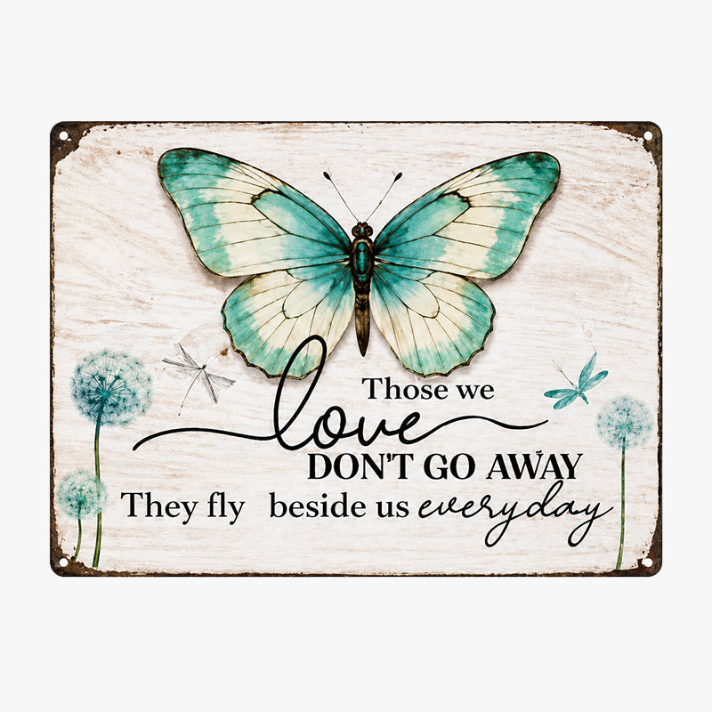 Remembrance Metal Sign