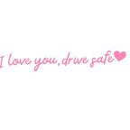 „I Love You Drive Safe“ Mirror stickers/„I Love You Drive Safe“ Autoaufkleber
