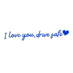 „I Love You Drive Safe“ Mirror stickers/„I Love You Drive Safe“ Autoaufkleber